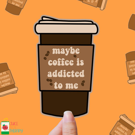 Addicted to Coffee – Send Help (And More Beans) vinyl sticker