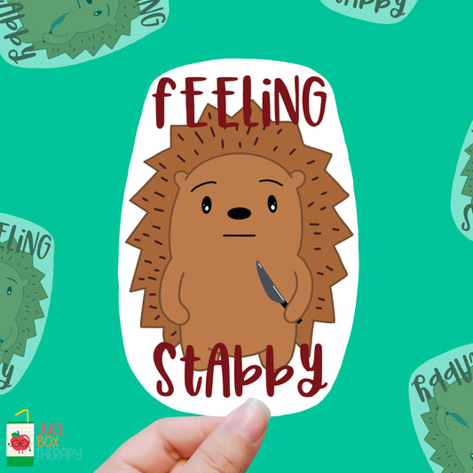 Feeling Stabby – Knife Vibes Only vinyl sticker