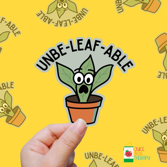 Absolutely Unbeleafable - Cute Plant Pun Vinyl Sticker
